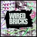 Wired Bricks Vol 7: Year End Modular Techno
