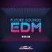 Future Sounds EDM 2018