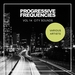 Progressive Frequencies Vol 14: City Sounds