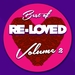 Best Of Re-Loved Vol 2