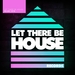 Let There Be House Miami 2018 (unmixed tracks)