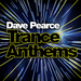 Dave Pearce Trance Anthems