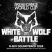 White Wolf Battle B-Boy Soundtrack