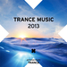 Trance Music 2013