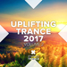 Uplifting Trance 2017 Vol 2