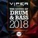 The Sound Of Drum & Bass 2018 (Viper Presents)
