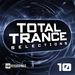 Total Trance Selections Vol 10