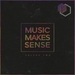 Music Makes Sense Vol 2