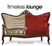 Timeless Lounge