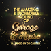 The Amazing & Incredible Sound Of Garage & House! (unmixed tracks)