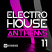 Electro House Anthems Vol 11