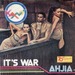 Ahjia/it's A War
