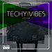 Techy Vibes Vol 22