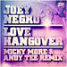 Love Hangover (Micky More & Andy Tee Remix)