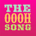 The Oooh Song (Remixes)