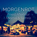 Morgenrot: Finest Afterhour Minimal & Techno