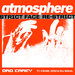 Atmosphere (Strict Face Re-Strict)