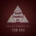 Artist Choice 33: Tom Bro (unmixed tracks)