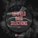 Leftfield Bass Selections Vol 03