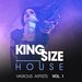 King Size House Vol 1