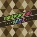 Underground Music Vol 07