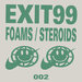 Foams/Steroids