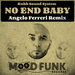 No End Baby (Angelo Ferreri Remix)