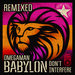 Babylon Don't Interfere Remixed EP