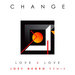 Love 4 Love (Remix By Joey Negro)