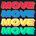 Move (Time To Get Loose) (Remixes)