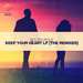 Keep Your Heart LP (The Remixes)