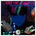 Get Up 2 Dance