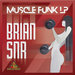 Muscle Funk LP