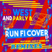 The Run Fi Cover Remixes