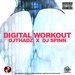 Digital Workout (Explicit)
