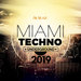 Miami Underground Techno 2019 (unmixed tracks)