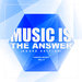 Music Is The Answer (House Edition) Vol 3