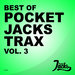 Best Of Pocket Jacks Trax Vol 3