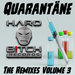 Quarantaene/The Remixes Vol 3