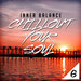 Inner Balance/Chillout Your Soul 6