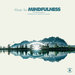 Music For Mindfulness Vol 3