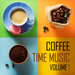 Coffee Time Music Vol 1