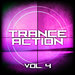 Trance Action Vol 4