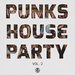 Punks House Party Vol 2