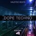 Dope Techno Vol 4