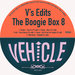 The Boogie Box 8 - V's Edits