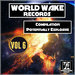 Compilation Potentially Explosive Vol 6 Worldwake Records