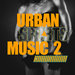 Urban Sports Music Vol 2