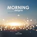 Morning Delights Vol 1 (Beautiful Lounge Experience)