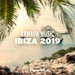 Armada Music: Ibiza 2019